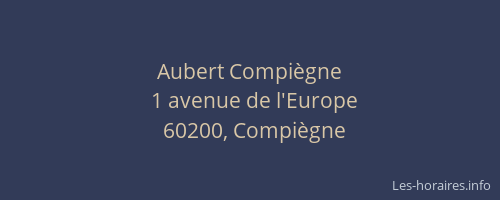 Aubert Compiègne