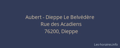 Aubert - Dieppe Le Belvédère