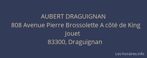 AUBERT DRAGUIGNAN