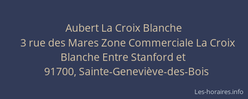 Aubert La Croix Blanche