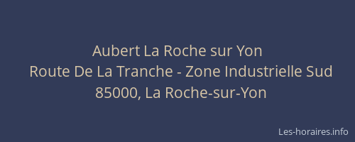 Aubert La Roche sur Yon