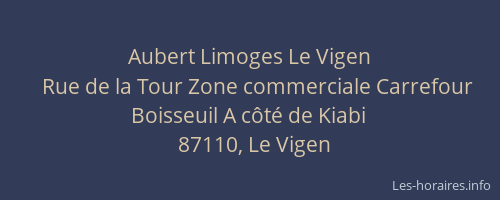 Aubert Limoges Le Vigen