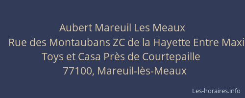 Aubert Mareuil Les Meaux