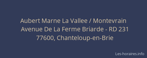 Aubert Marne La Vallee / Montevrain