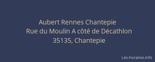 Aubert Rennes Chantepie