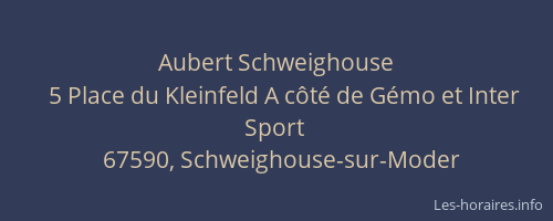 Aubert Schweighouse