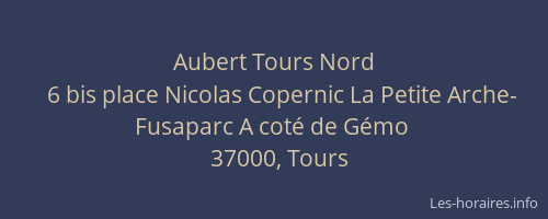 Aubert Tours Nord