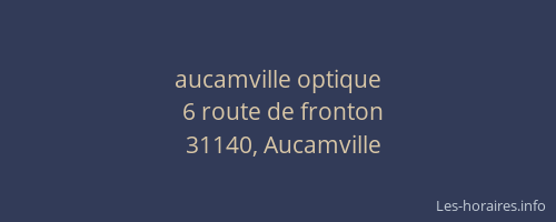 aucamville optique