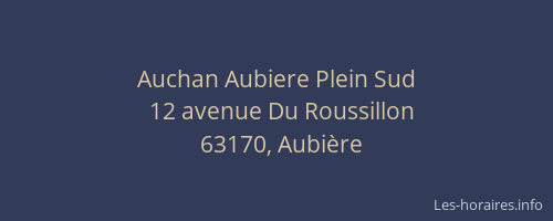 Auchan Aubiere Plein Sud