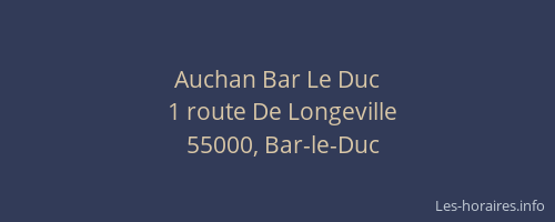Auchan Bar Le Duc