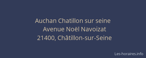 Auchan Chatillon sur seine