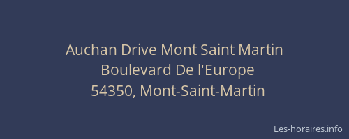 Auchan Drive Mont Saint Martin