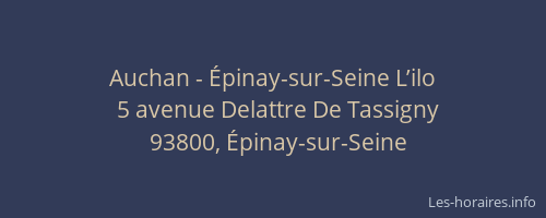 Auchan - Épinay-sur-Seine L’ilo