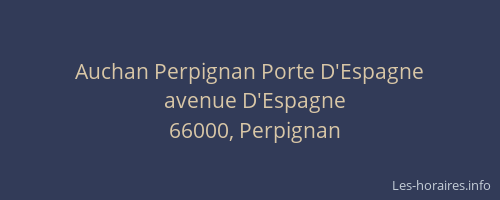 Auchan Perpignan Porte D'Espagne