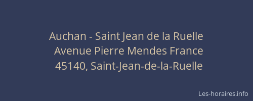 Auchan - Saint Jean de la Ruelle