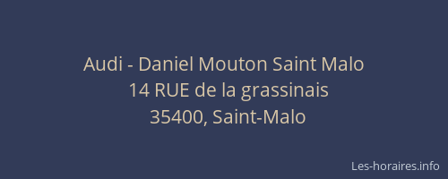 Audi - Daniel Mouton Saint Malo