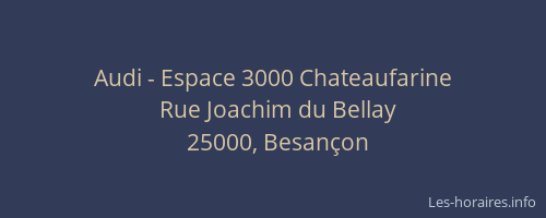 Audi - Espace 3000 Chateaufarine