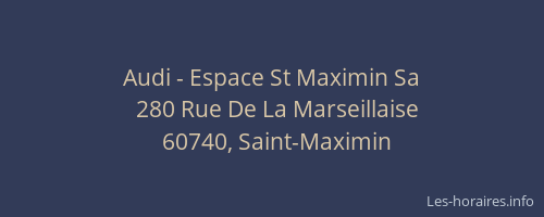 Audi - Espace St Maximin Sa