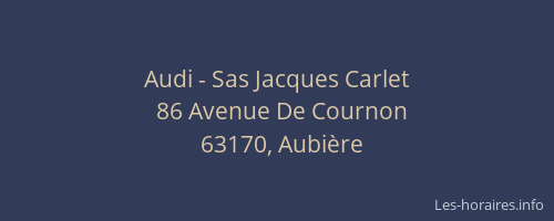 Audi - Sas Jacques Carlet