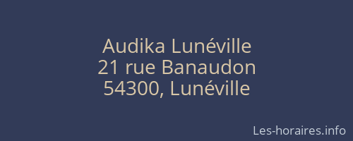 Audika Lunéville