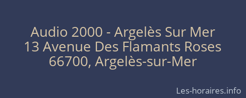 Audio 2000 - Argelès Sur Mer