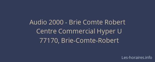 Audio 2000 - Brie Comte Robert