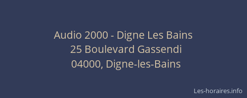 Audio 2000 - Digne Les Bains