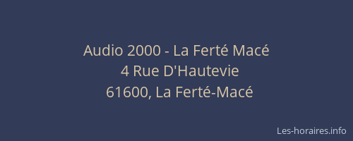 Audio 2000 - La Fert&eacute; Mac&eacute;