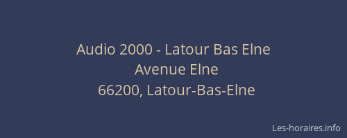 Audio 2000 - Latour Bas Elne