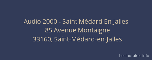Audio 2000 - Saint M&eacute;dard En Jalles