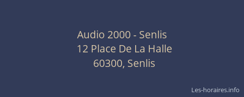 Audio 2000 - Senlis