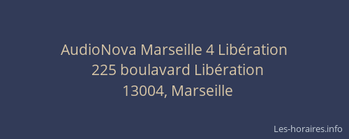 AudioNova Marseille 4 Libération
