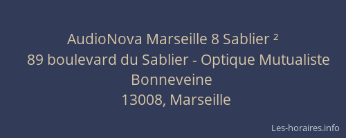 AudioNova Marseille 8 Sablier ²