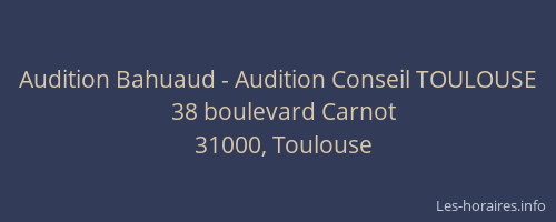Audition Bahuaud - Audition Conseil TOULOUSE
