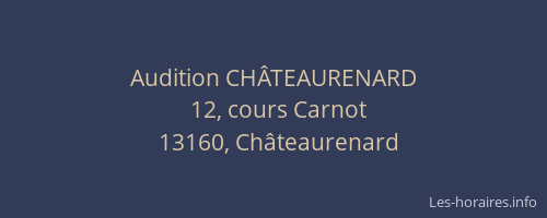 Audition CHÂTEAURENARD