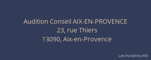 Audition Conseil AIX-EN-PROVENCE