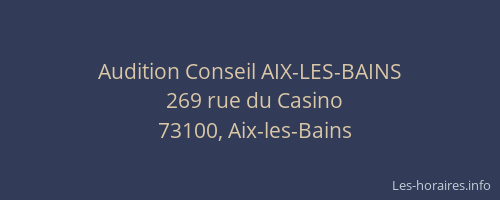 Audition Conseil AIX-LES-BAINS