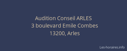 Audition Conseil ARLES