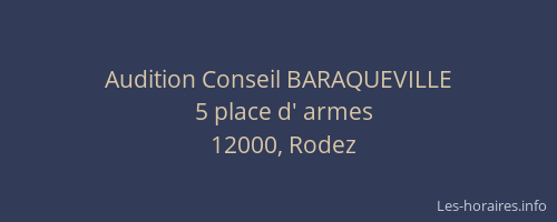 Audition Conseil BARAQUEVILLE