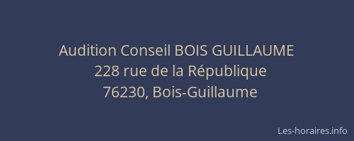 Audition Conseil BOIS GUILLAUME