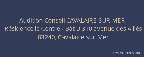 Audition Conseil CAVALAIRE-SUR-MER
