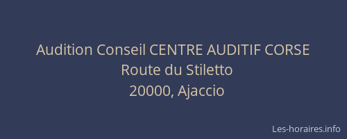 Audition Conseil CENTRE AUDITIF CORSE