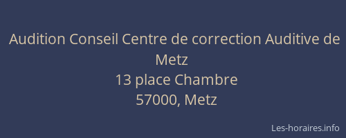 Audition Conseil Centre de correction Auditive de Metz