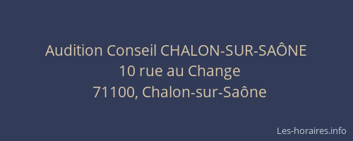 Audition Conseil CHALON-SUR-SAÔNE