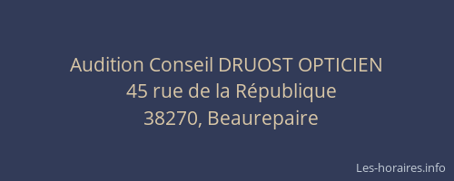 Audition Conseil DRUOST OPTICIEN