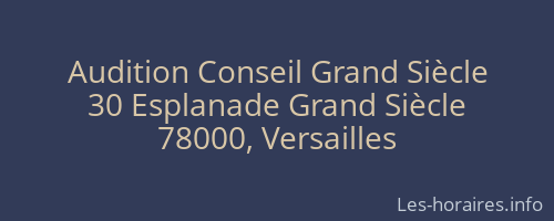 Audition Conseil Grand Siècle
