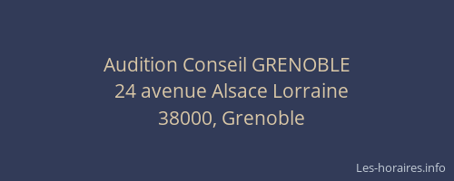 Audition Conseil GRENOBLE