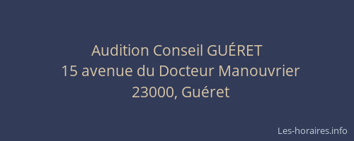 Audition Conseil GU&Eacute;RET