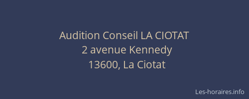 Audition Conseil LA CIOTAT