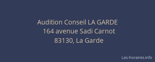 Audition Conseil LA GARDE